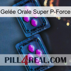 Gelée Orale Super P-Force 03